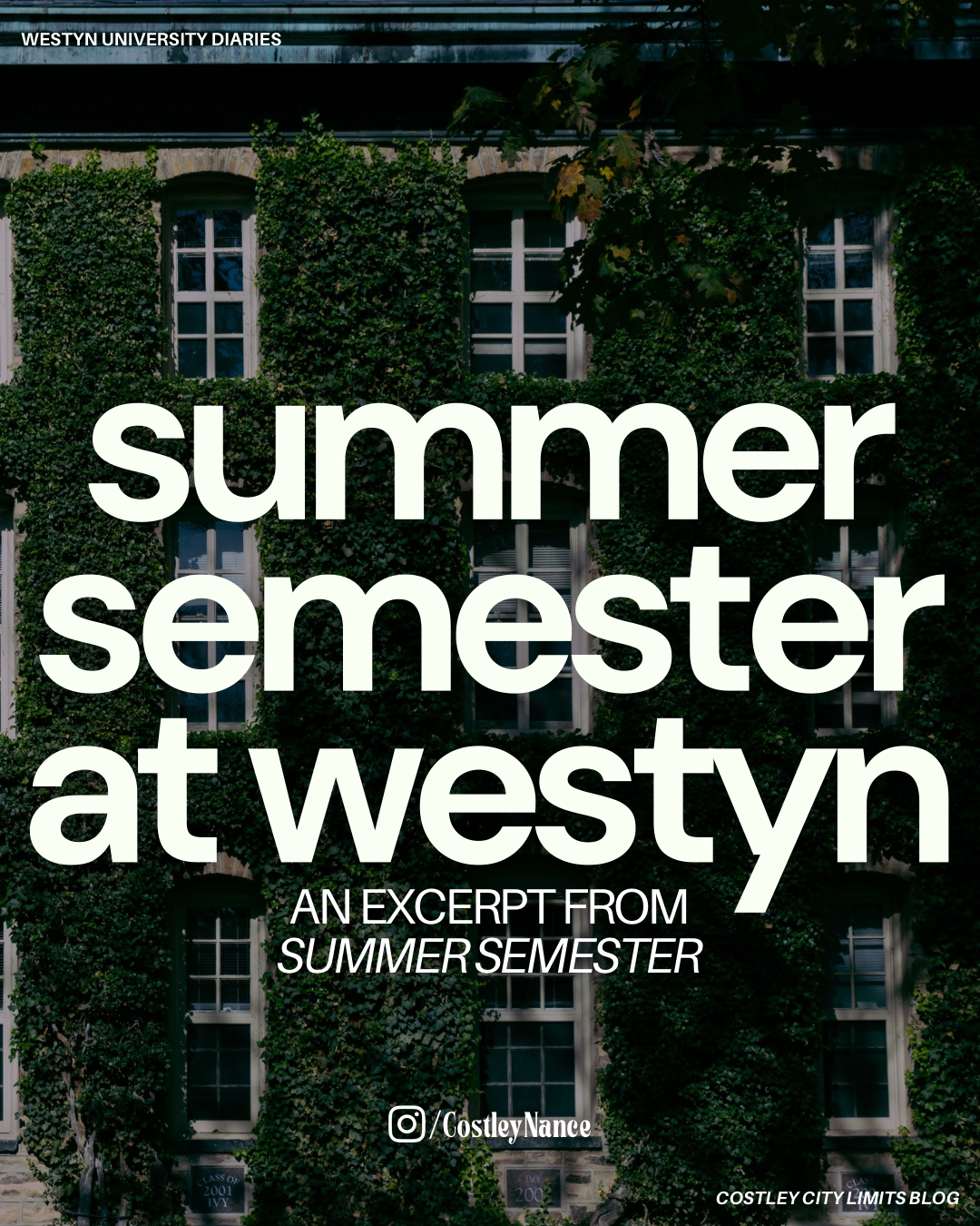 Dear Reader, // Summer Semester at Westyn